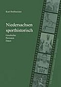 Niedersachsen sporthistorisch: Daten zur niedersächsischen Sportgeschichte
