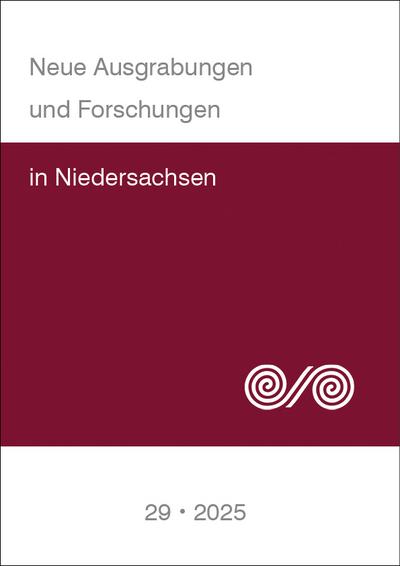 Neue Ausgrabungen und Forschungen in Niedersachsen
