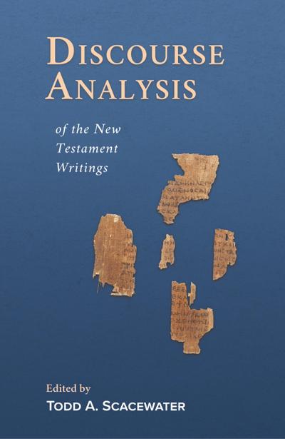 Discourse Analysis of the New Testament Writings