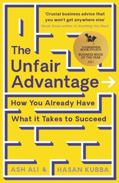 The Unfair Advantage