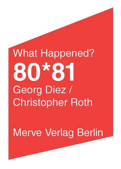 Diez/Roth,What Happened?