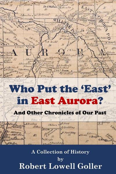 Who Put the ’East’ in East Aurora?