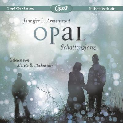 Opal. Schattenglanz, 2 Audio-CD, 2 MP3