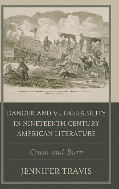 Danger and Vulnerability in Nineteenth-century American Literature