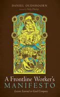 A Frontline Worker’s Manifesto
