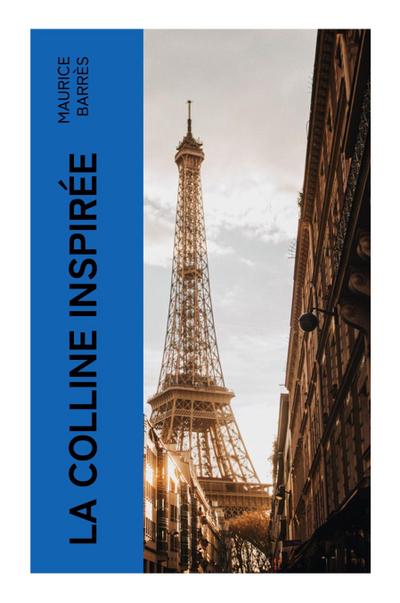 La colline inspirée