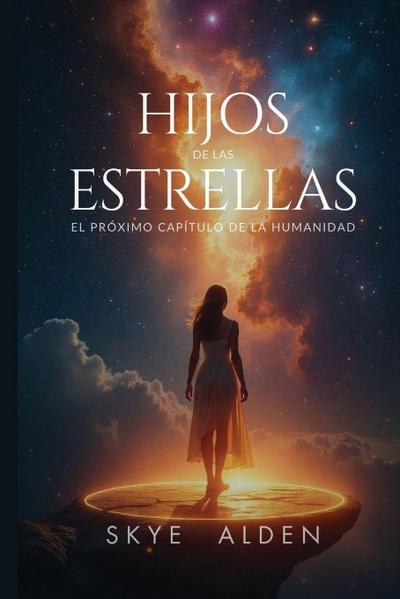 Children of the Stars / Hijos de las Estrellas
