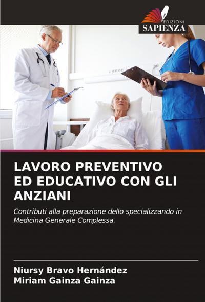 LAVORO PREVENTIVO ED EDUCATIVO CON GLI ANZIANI