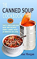 The Canned Soup Cookbook