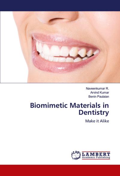 Biomimetic Materials in Dentistry