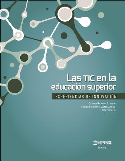 Las TIC en la educación superior.