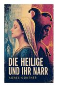 Die Heilige und ihr Narr