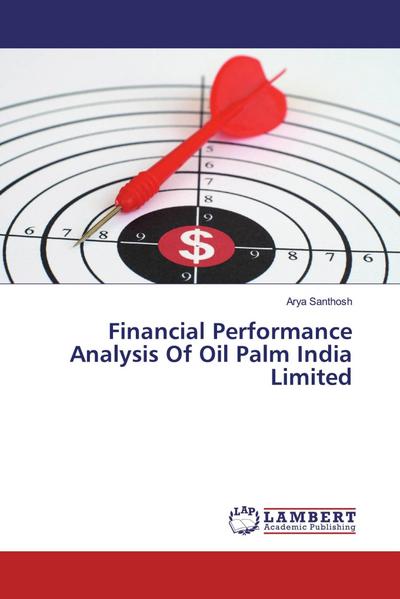 Financial Performance Analysis Of Oil Palm India Limited