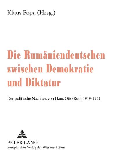 Die Rumäniendeutschen zwischen Demokratie und Diktatur