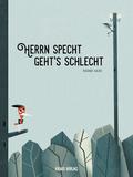 Herrn Specht geht’s schlecht