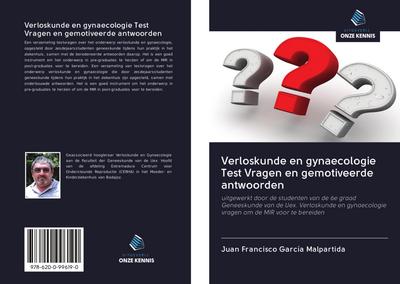 Verloskunde en gynaecologie Test Vragen en gemotiveerde antwoorden