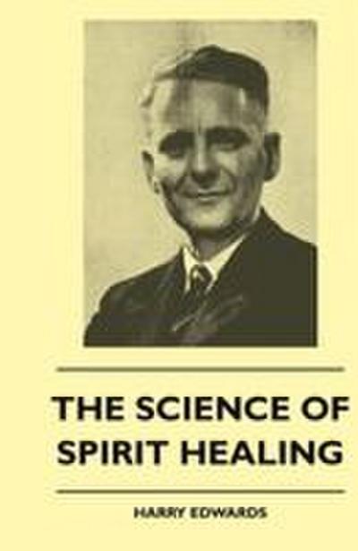 The Science Of Spirit Healing