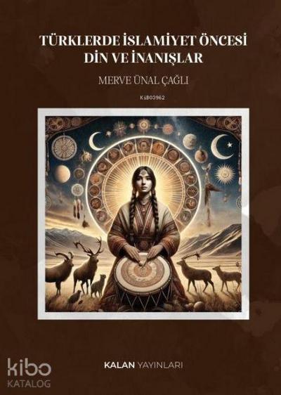 Türklerde Islamiyet Öncesi Din ve Inanislar