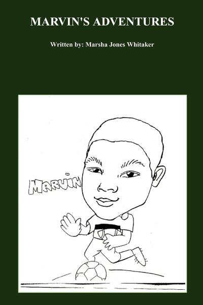 Marvin’s Adventures