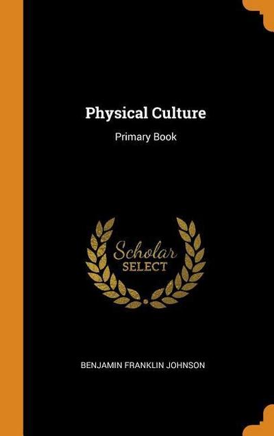 Physical Culture: Primary Book