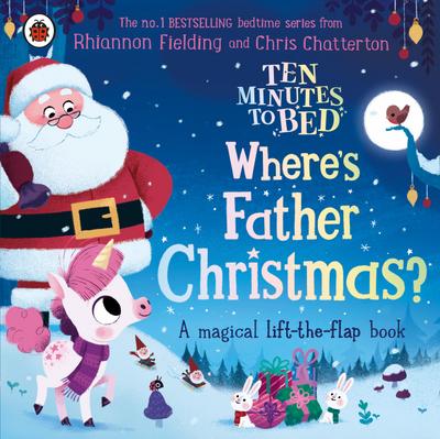 Ten Minutes to Bed: Where’s Father Christmas?