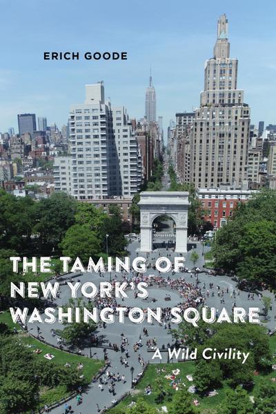 The Taming of New York’s Washington Square