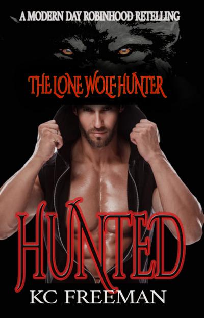 Hunted (The Lone Wolf Hunter, #1)