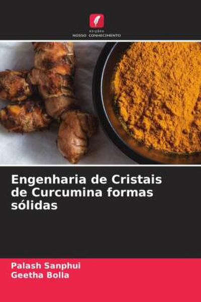 Engenharia de Cristais de Curcumina formas sólidas