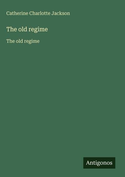 The old regime