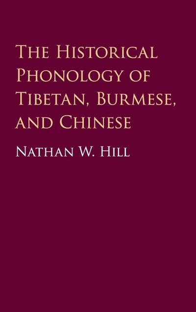 The Historical Phonology of Tibetan, Burmese, and Chinese
