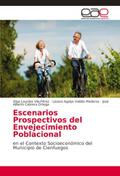 Escenarios Prospectivos del Envejecimiento Poblaci