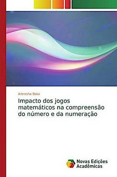 Impacto dos jogos matemáticos na compreensão do número e da numeração