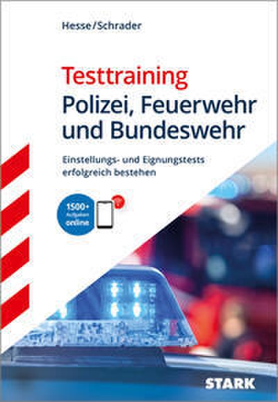 STARK Testtraining - Polizei, Feuerwehr und Bundeswehr - Einstellungstest