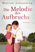 Die Melodie des Aufbruchs