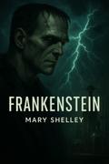 FRANKENSTEIN (Illustrated)