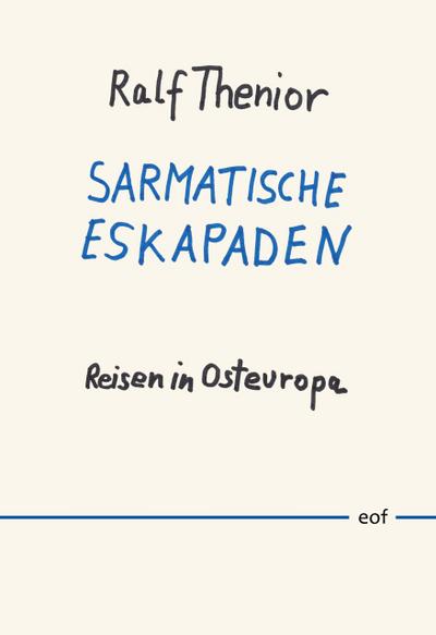 Sarmatische Eskapaden