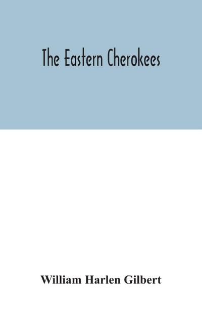 The eastern Cherokees