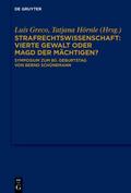 Strafrechtswissenschaft: Vierte Gewalt oder Magd der Mächtigen?