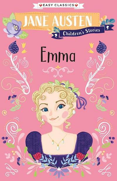 Jane Austen Children’s Stories: Emma