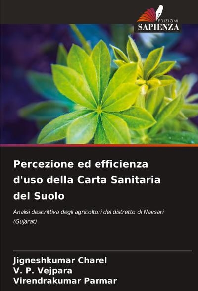 Percezione ed efficienza d’uso della Carta Sanitaria del Suolo