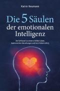 Die 5 Säulen der emotionalen Intelligenz