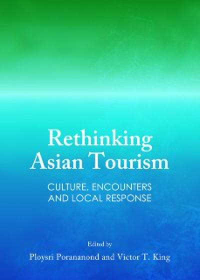 Rethinking Asian Tourism