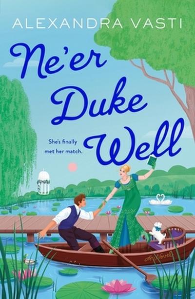 Ne’er Duke Well