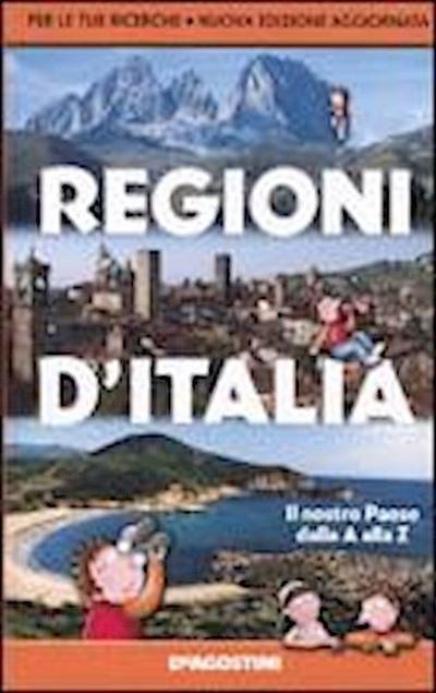 Regioni d’Italia. Il nostro Paese dalla A alla Z