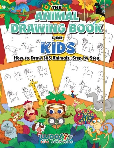 The Animal Drawing Book for Kids