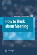 How to Think about Meaning