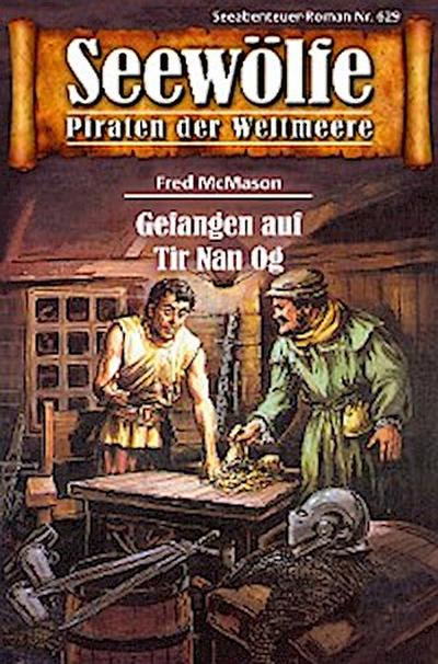 Seewölfe - Piraten der Weltmeere 629