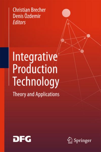 Integrative Production Technology