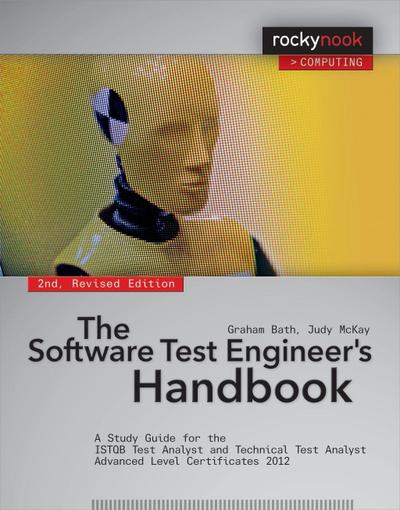 The Software Test Engineer’s Handbook, 2nd Edition