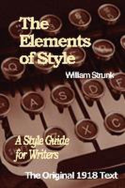 Strunk, W: Elements of Style